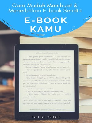 cover image of E-BOOK KAMU, Cara Mudah Membuat dan Menerbitkan EBook Sendiri